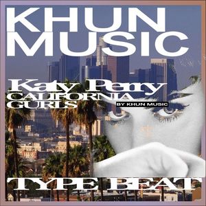 Katy Perry California Gurls Type Beat