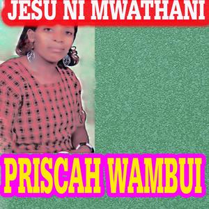 Jesu Ni Mwathani