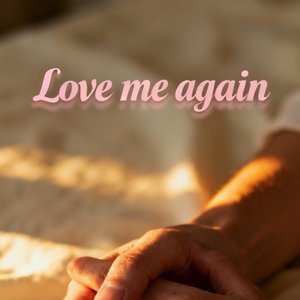 Love Me Again (Remix)