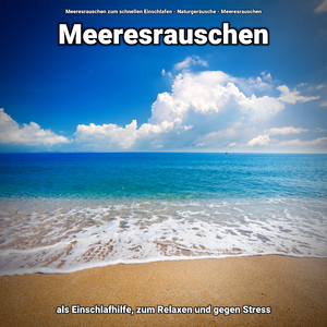 Meeresrauschen zum Schlafen