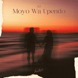Moyo Wa Upendo