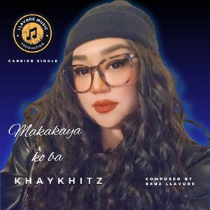 Makakaya ko ba? (feat. Khaykhitz)