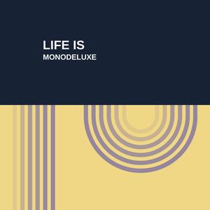 Life Is (Main Mix)