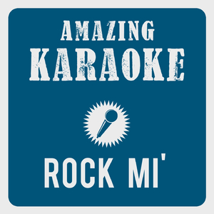 Rock mi' (Karaoke Version)