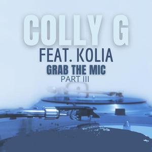Grab The Mic Part 3 (feat. Kolia)
