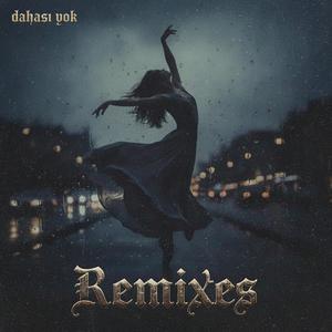Dahası Yok (Remix)