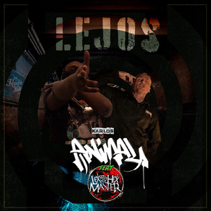 Lejos (feat. Lex the Hex Master)