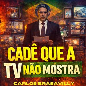 Cadê Que a Tv Não Mostra?