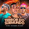 Meck Gibizinho - Terror do Submundo