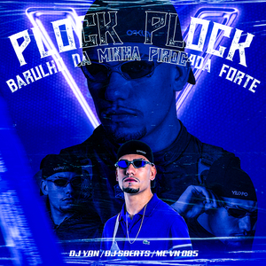 Plock Plock Barulho da Minha Pirocada Forte (feat. MC VN 085 & DJ SBEATS)