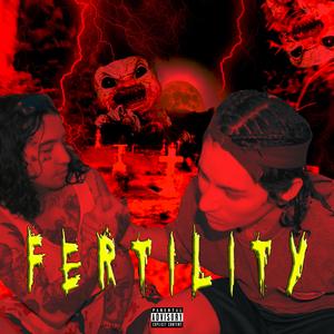 FERTILITY (feat. Villa El Chulosucio)