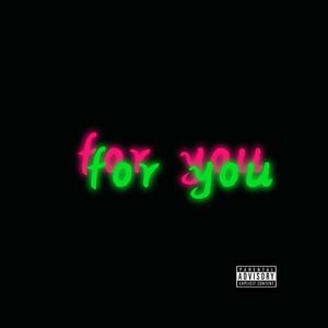 For You（PROD BY GOAT MUSIC)