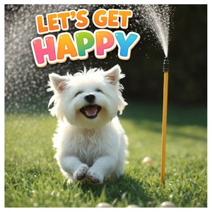 Let's Get Happy!