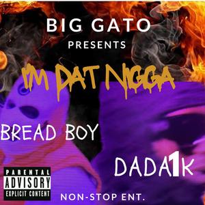 I'm Dat Nigga
