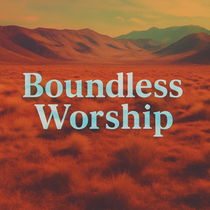 Boundless Worship (Fundo Musical Worship)