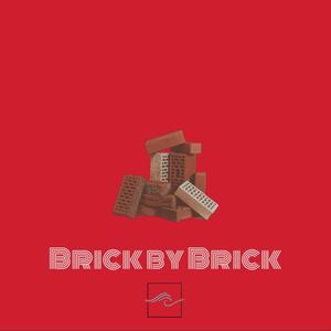 Brick by Brick