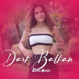 Dark Balkan