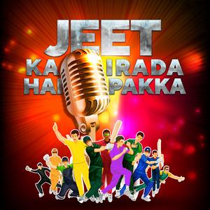 Jeet Ka Irada Hai Pakka