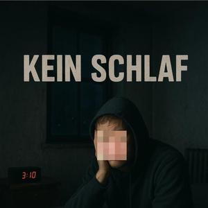 Kein Schlaf