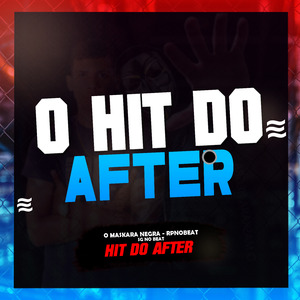 O Hit do After