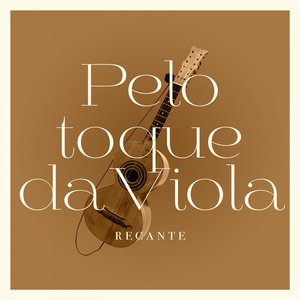 Pelo Toque da Viola