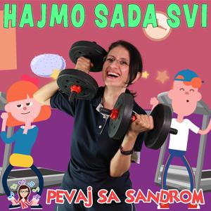Hajmo Sada Svi