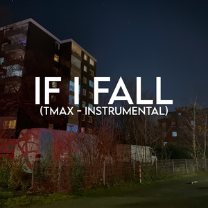 if i fall (TMAX Instrumental)