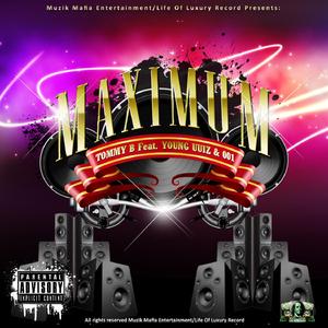 Maximum (feat. Young Uuiz & 001) [Remix] (Single)