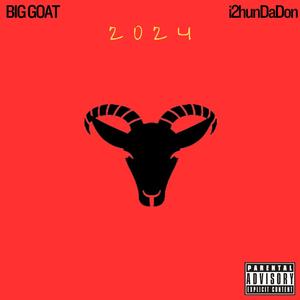 2024 (feat. Big Goat) (Radio Edit)