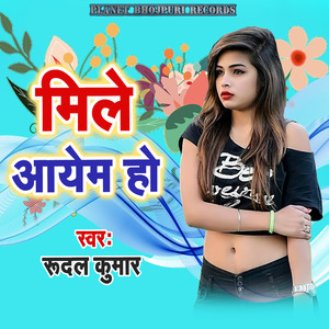 Mile Aayem Ho