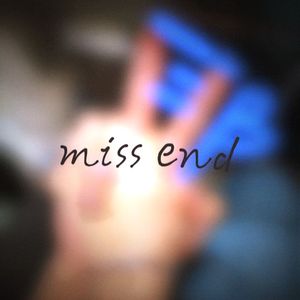 miss end（prod.sleepyyer)