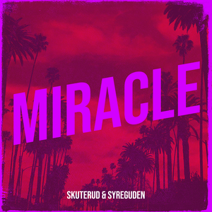 Miracle