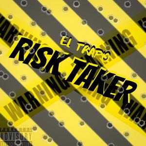 Risk Taker