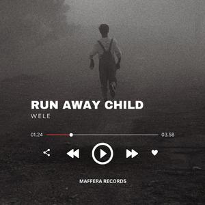 Run Away Child (Radio Edit)