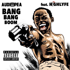 Bang Bang Boom (feat. Highlyfe)