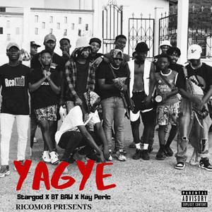 YAGYE (feat. Stargod & BT Baw)