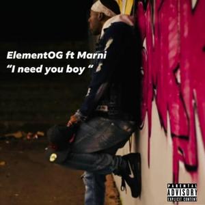 I need you boy (feat. Marni)