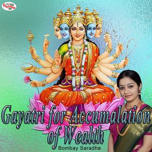 Gayatri for Accumalation of Wealth
