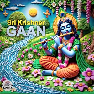 Sri Krishner Gaan