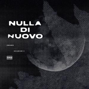 NULLA DI NUOVO (feat. Chance Undici)