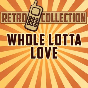 Whole Lotta Love (Intro) [Originally Performed By Led Zeppelin]