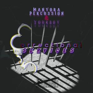 Correctional Services (feat. Yourboybeatz)
