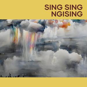 Sing sing ngising