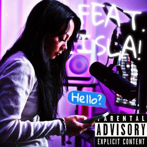 Hello? (feat. ISLA!)