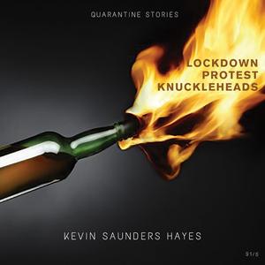 Lockdown Protest Knuckleheads