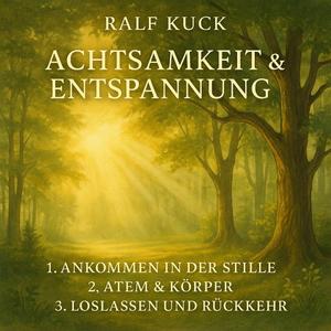 Achtsamkeit und Entspannung (Special Version gesungen weibliche Stimme )