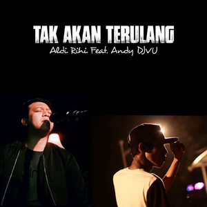Tak Akan Terulang