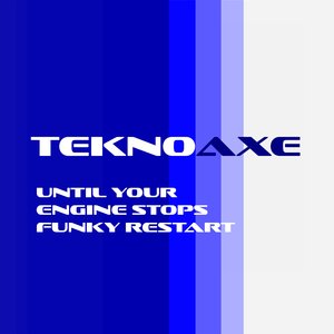 Until Your Engine Stops Funky Restart