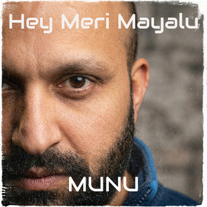 Hey Meri Mayalu