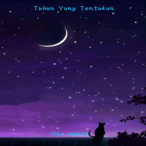 Tuhan Yang Tentukan